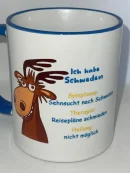 Elch Tasse Sehnsucht nach Schweden mit Spruch